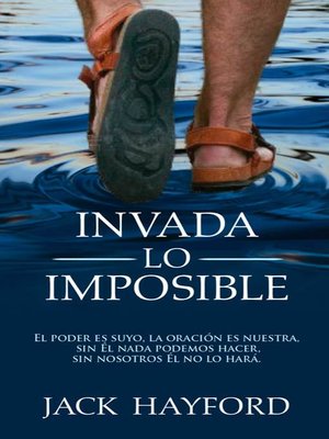 cover image of Invada lo imposible